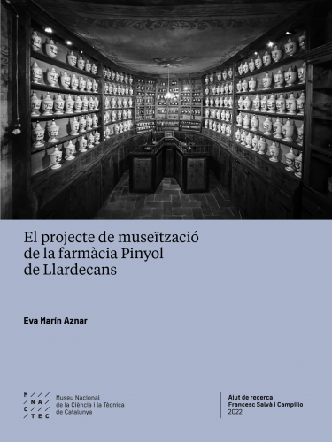 Cover for El projecte de museïtzació de la farmàcia Pinyol de Llardecans