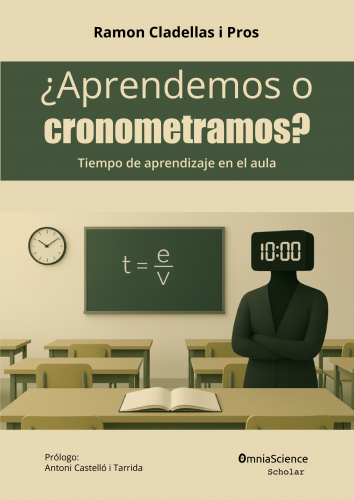 Cubierta para ¿Aprendemos o cronometramos? Tiempo de aprendizaje en el aula