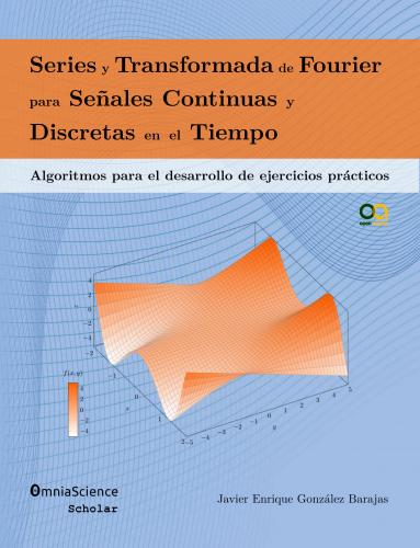 Cubierta para Series y Transformada de Fourier para señales continuas y discretas en el tiempo