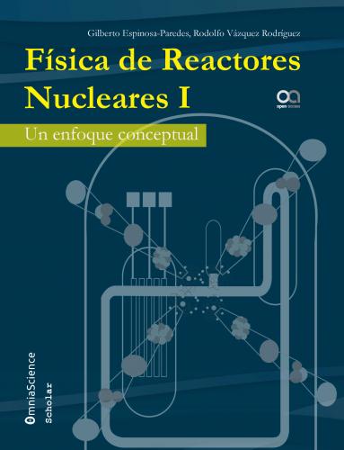 Cubierta para Física de reactores nucleares I: Un enfoque conceptual